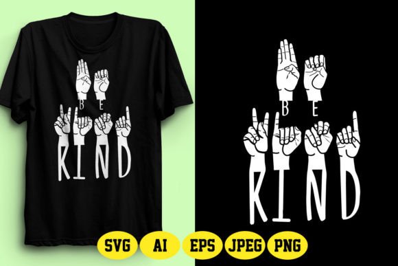 Be Kind ASL Graphics: T-Shirt Designs for Editorial Impact
