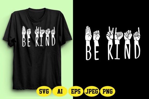 Be Kind ASL T Shirt Design 9