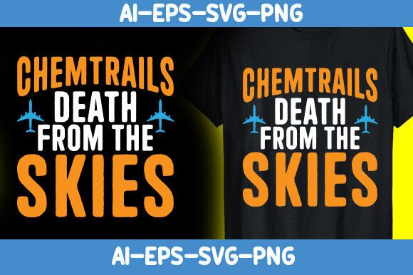 Chemtrails Death from the Skies Graphics & T-Shirt Designs
