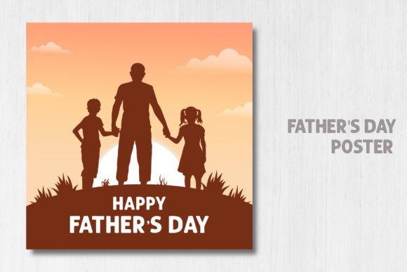 Happy Father’s Day Poster Design: Graphics & Illustrations