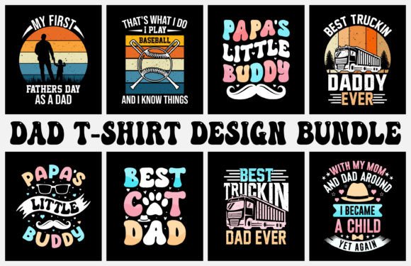 Happy Father’s Day T-Shirt Designs & Graphics Bundle