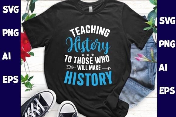 Teaching History to Those Who Will Make: Graphics & T-Shirt Designs