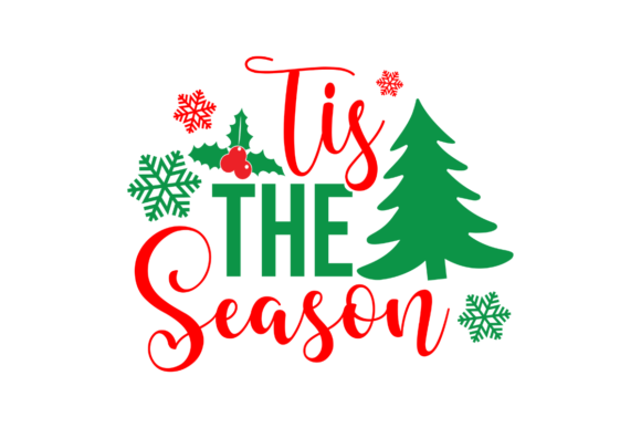 Tis the Season Christmas Graphics for Crafts